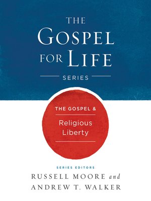 cover image of The Gospel & Religious Liberty